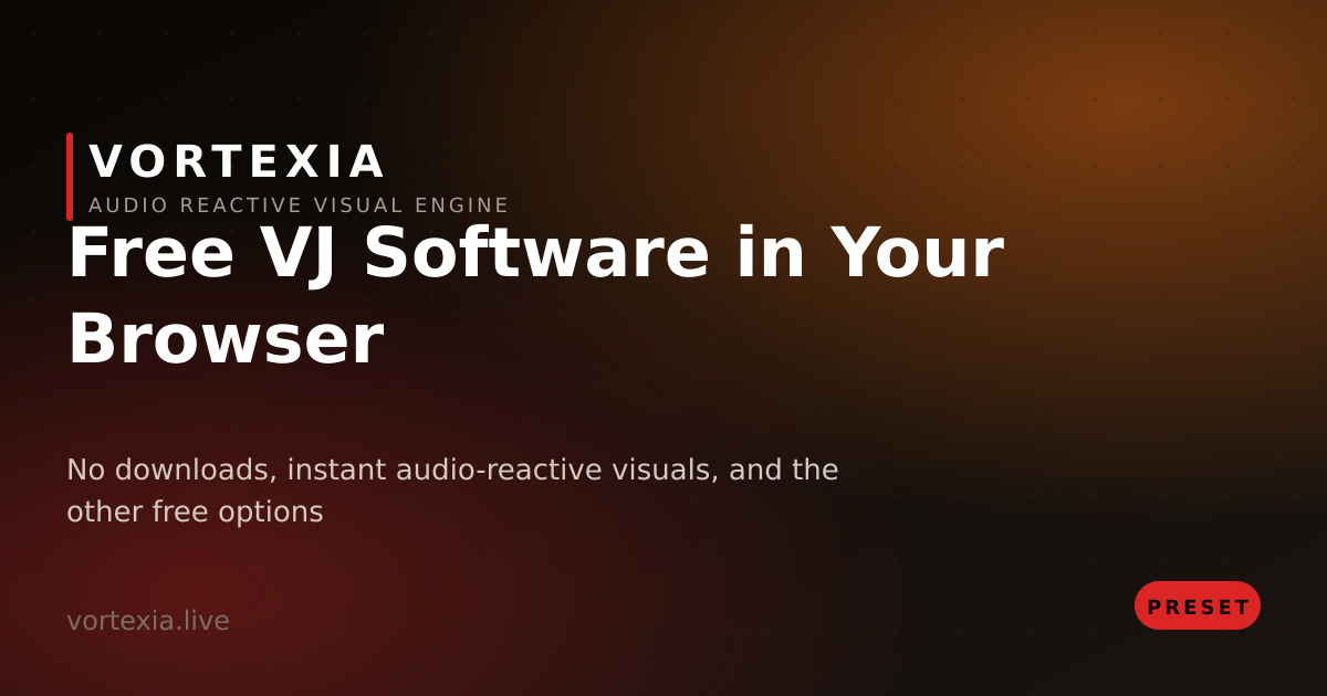 Vortex Browser Free VJ Software — Browser-Based, No Download | Vortexia